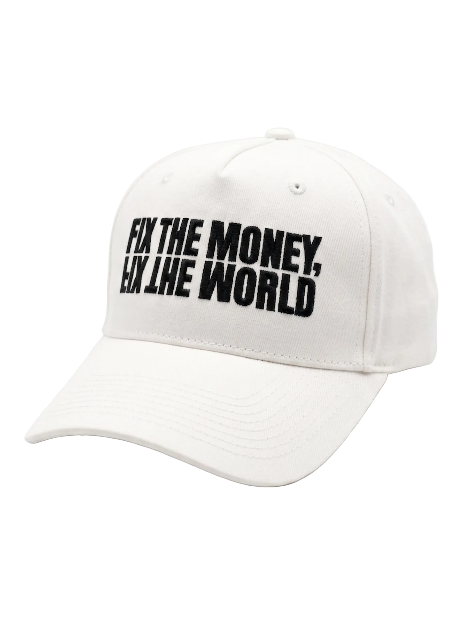 White cap with black text 'FIX THE MONEY, FIX THE WORLD' on a white background